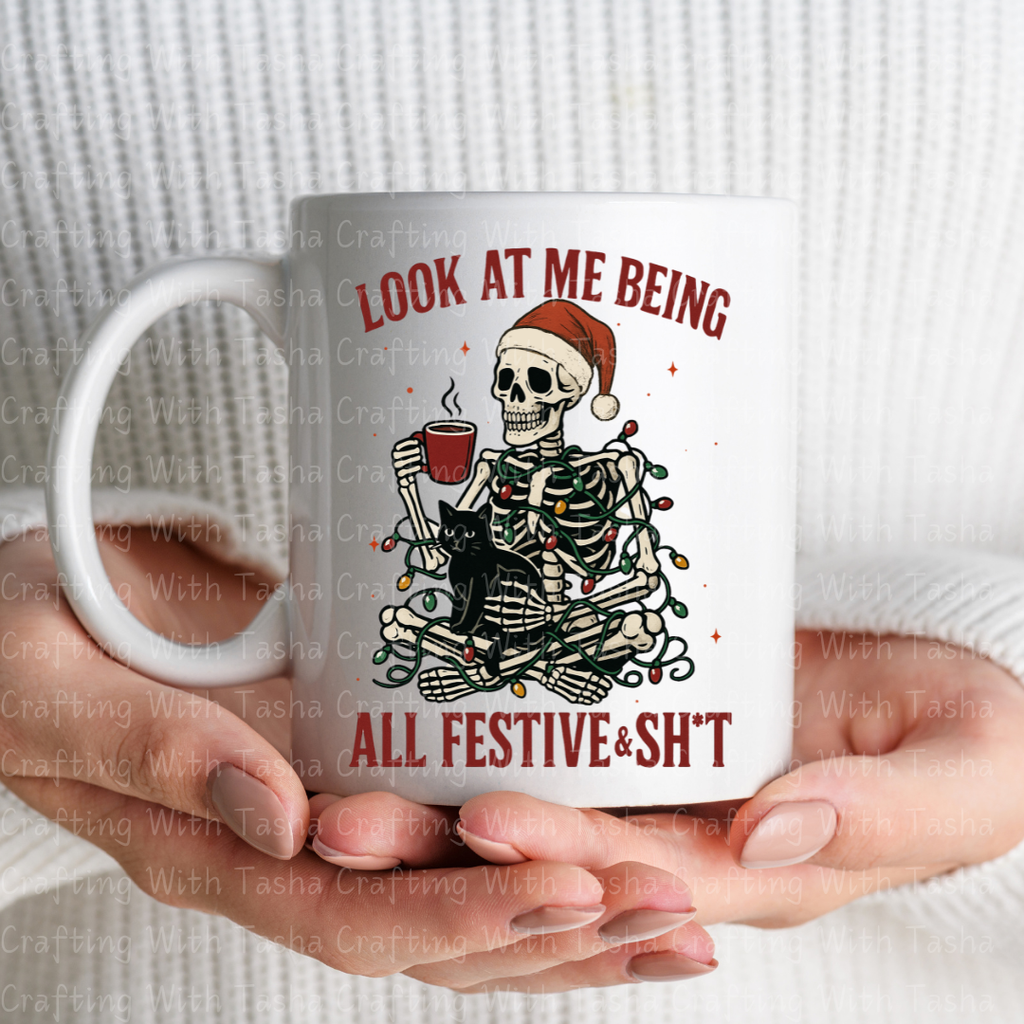 Funny Skeleton Christmas DTF Transfer – “All Festive & Sh*t” Holiday Coffee Design for Shirts, Hoodies & Cups