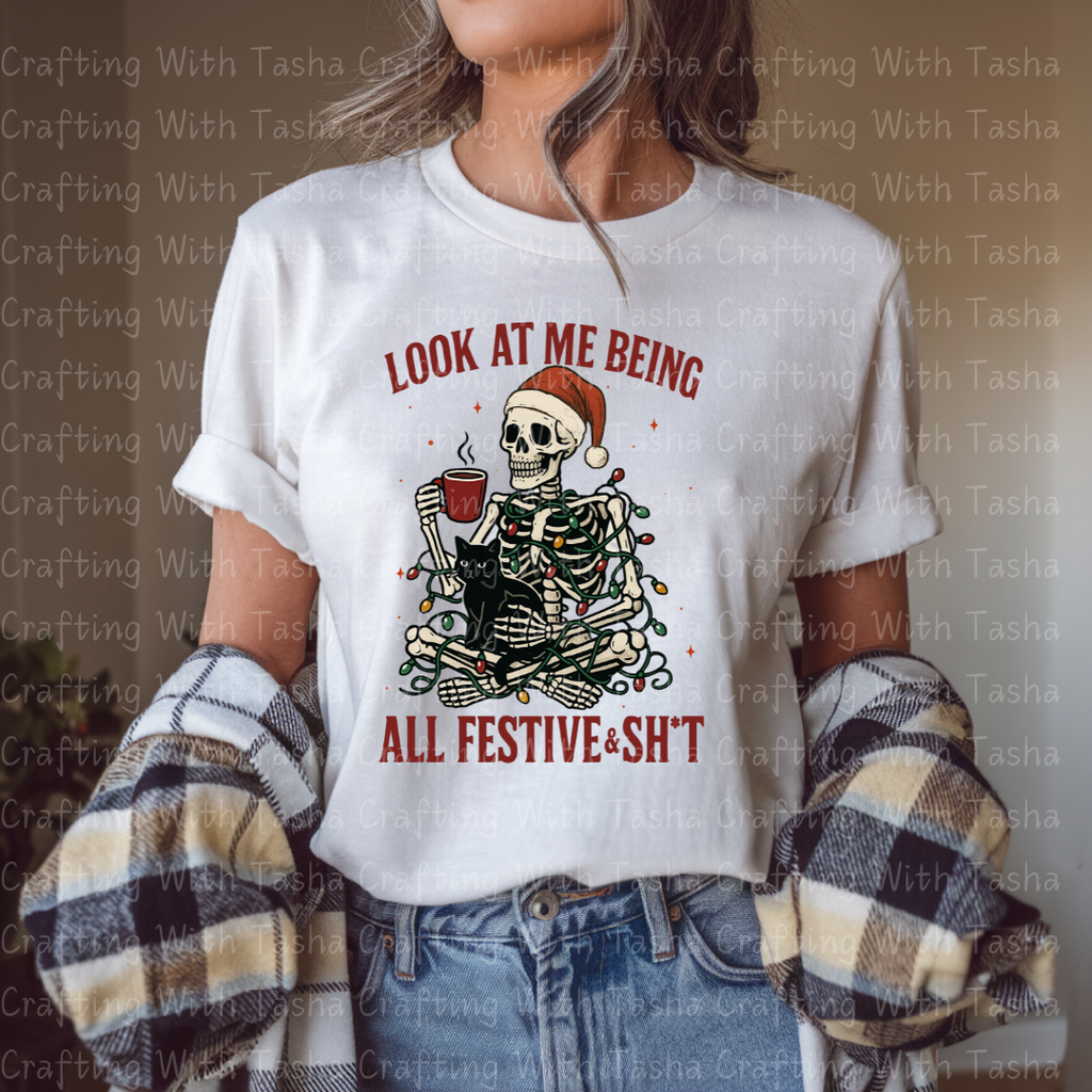 Funny Skeleton Christmas DTF Transfer – “All Festive & Sh*t” Holiday Coffee Design for Shirts, Hoodies & Cups