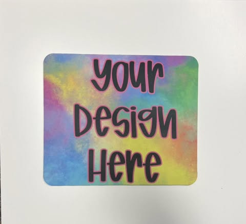 Your Design Mouse Pad