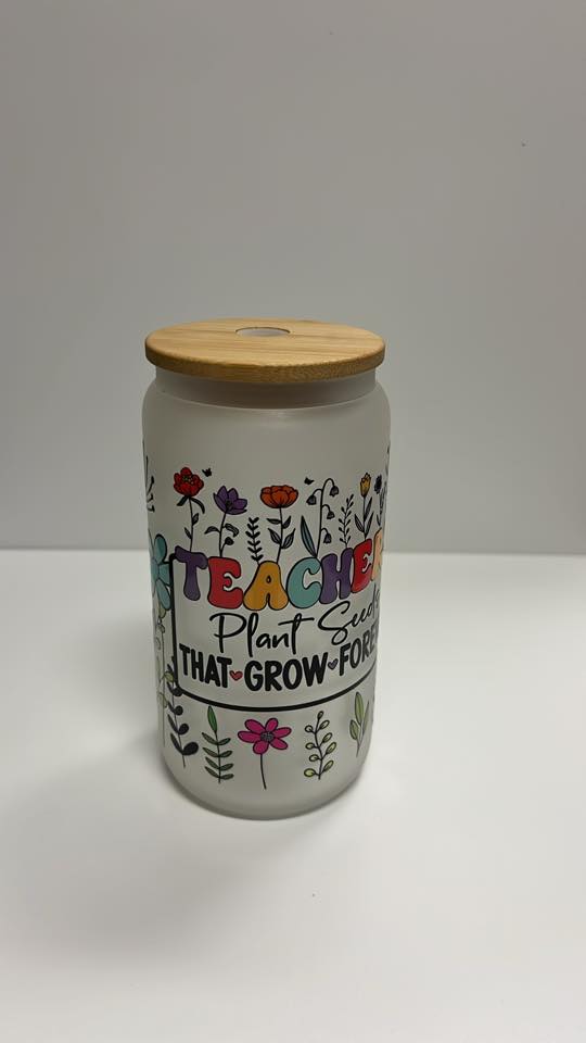 Teacher Appreciation Glass Tumbler with Bamboo Lid – “Teachers Plant Seeds That Grow Forever” Cup