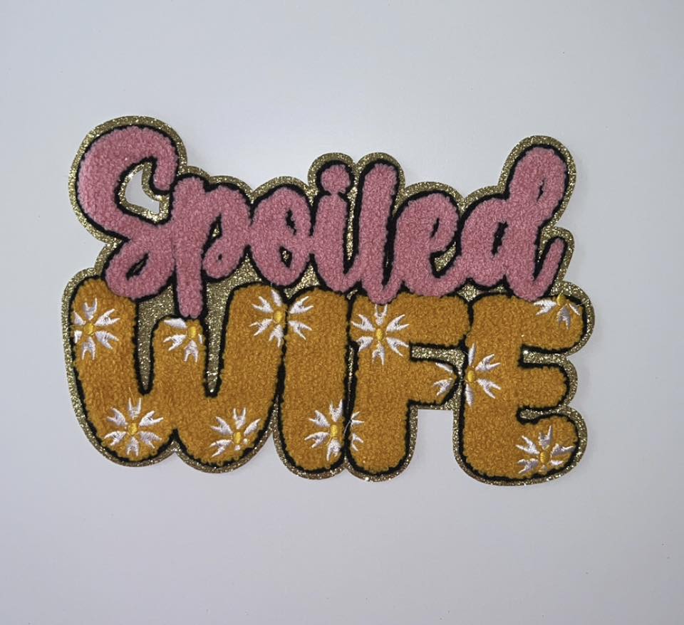 Spoiled Wife Chenille Patch | Glitter-Trimmed Statement Appliqué