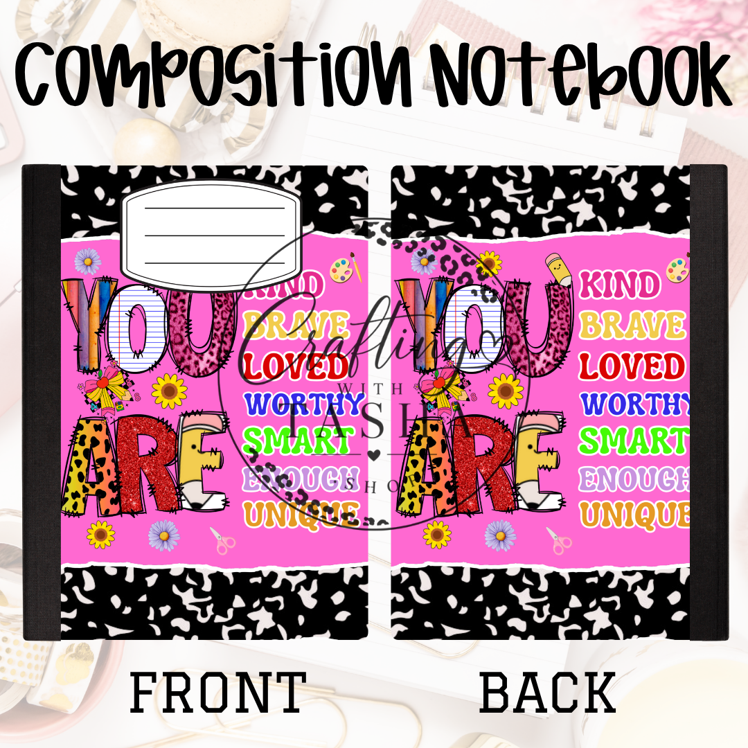 You Are Composition Notebook